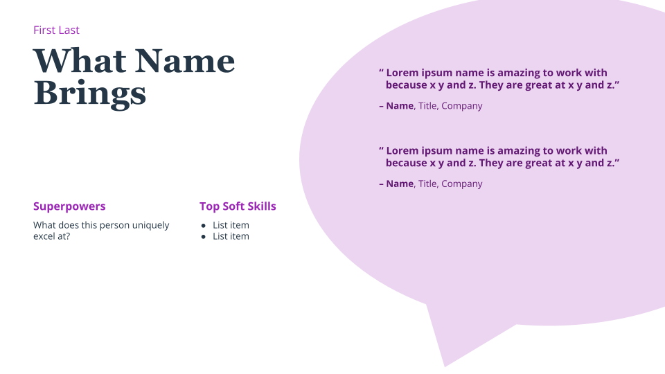 Slide with placeholders for: Applicant's superpowers, top soft skills, and career testimonials